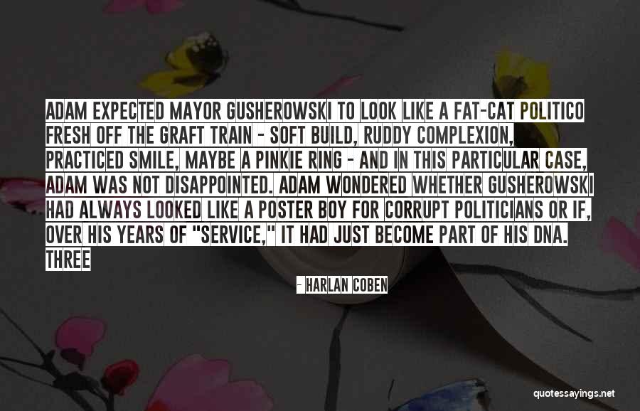Over Train Quotes By Harlan Coben Over Train Quotes By Harlan Coben