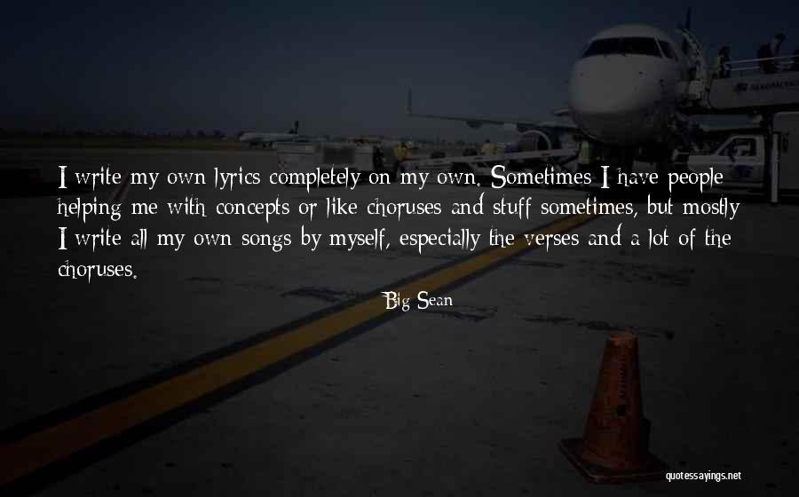 Over Winding Your Watch Quotes By Big Sean Over Winding Your Watch Quotes By Big Sean