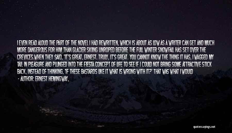 Over Winter Quotes By Ernest Hemingway,