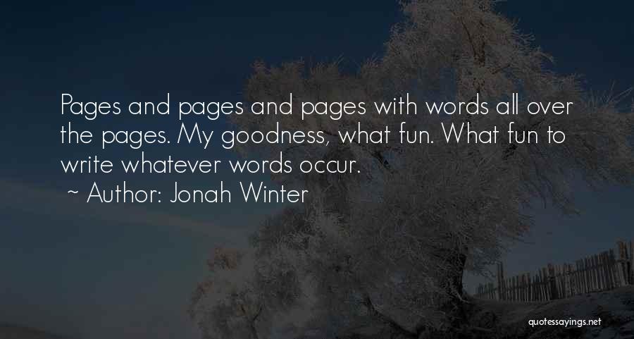 Over Winter Quotes By Jonah Winter