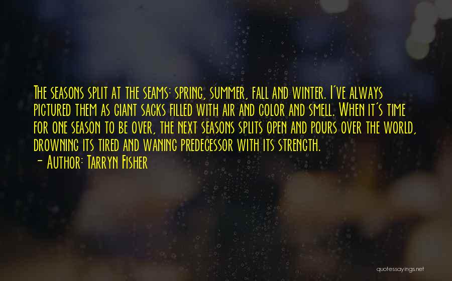 Over Winter Quotes By Tarryn Fisher