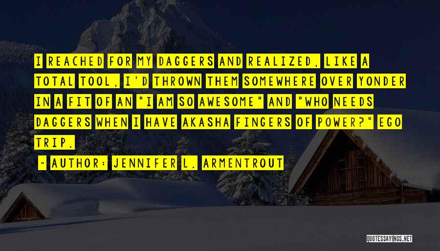 Over Yonder Quotes By Jennifer L. Armentrout