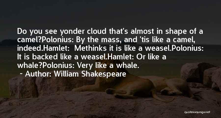 Over Yonder Quotes By William Shakespeare