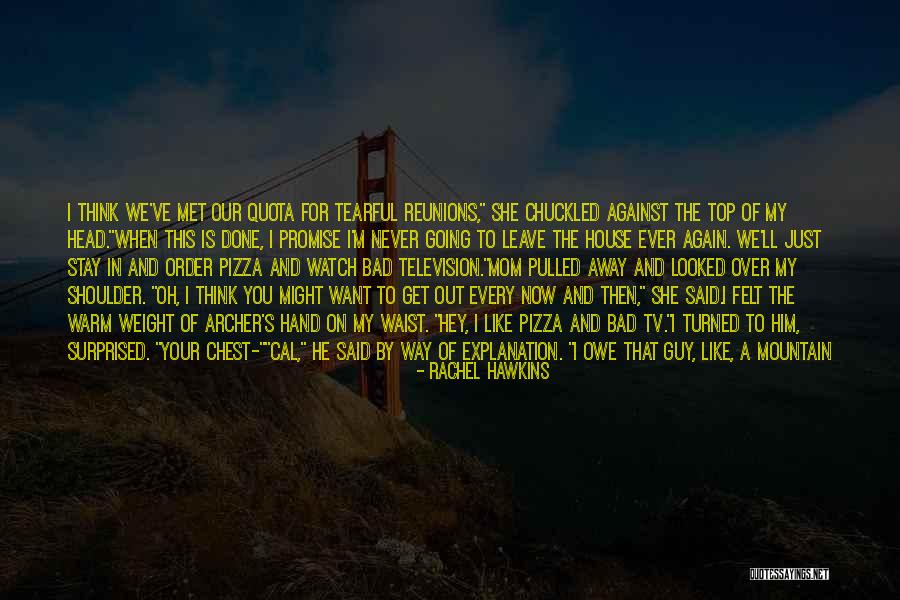 Over Your Head Quotes By Rachel Hawkins Over Your Head Quotes By Rachel Hawkins