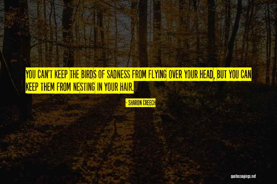 Over Your Head Quotes By Sharon Creech Over Your Head Quotes By Sharon Creech