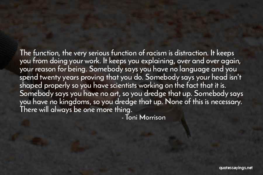 Over Your Head Quotes By Toni Morrison Over Your Head Quotes By Toni Morrison