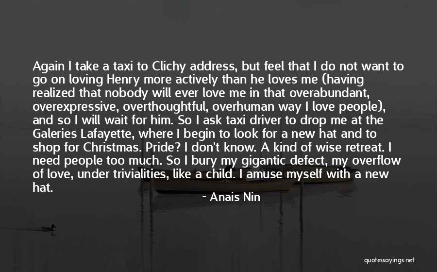 Overabundant 7 Quotes By Anais Nin Overabundant 7 Quotes By Anais Nin