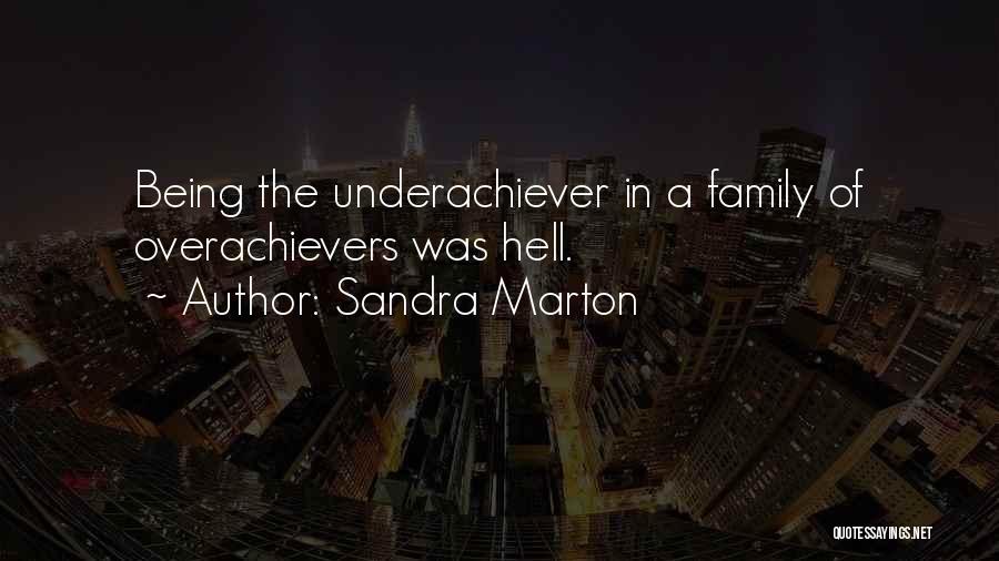 Overachievers Quotes By Sandra Marton
