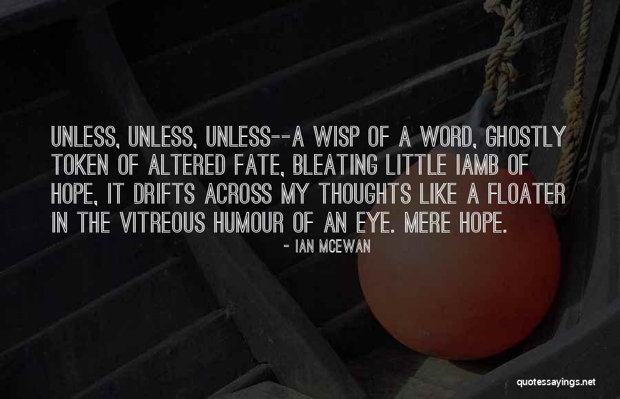 Overadvanced Quotes By Ian McEwan Overadvanced Quotes By Ian McEwan