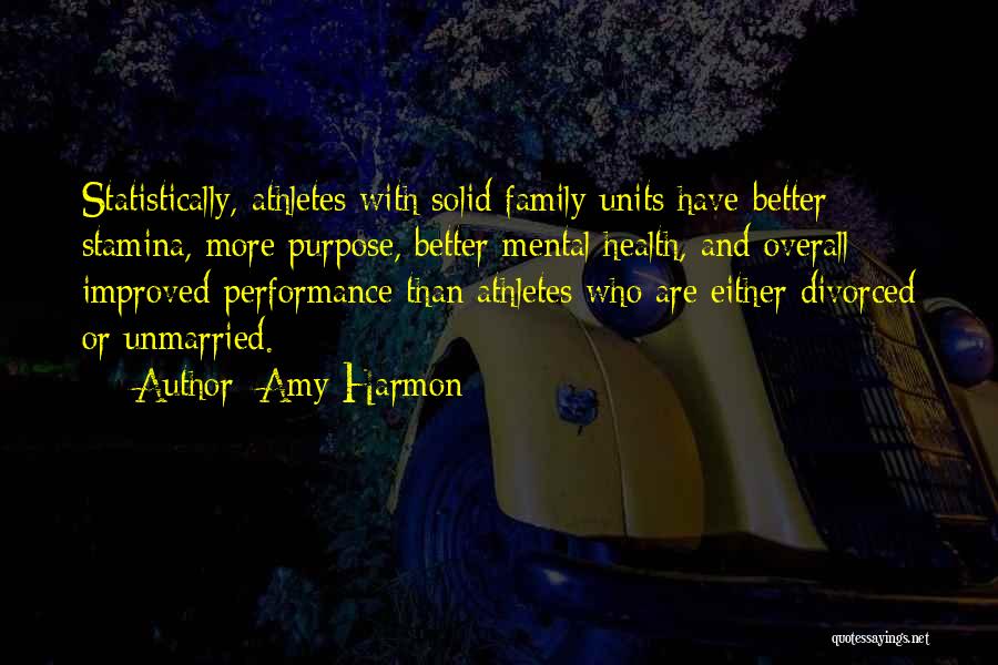 Overall Performance Quotes By Amy Harmon