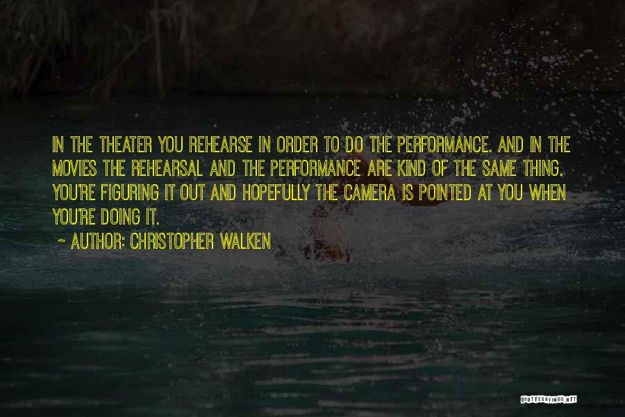 Overall Performance Quotes By Christopher Walken