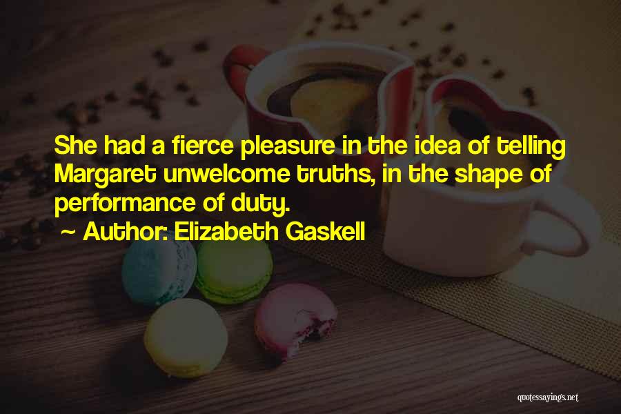 Overall Performance Quotes By Elizabeth Gaskell