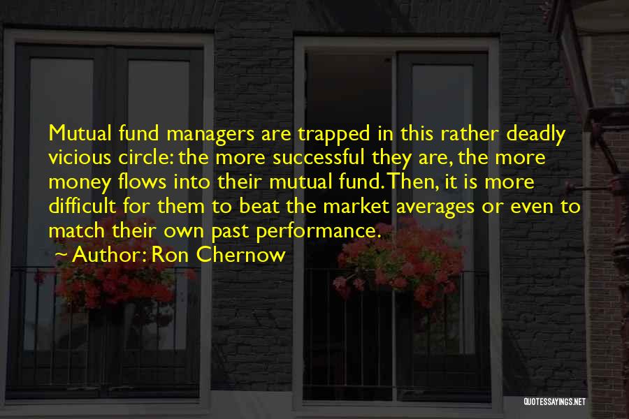 Overall Performance Quotes By Ron Chernow