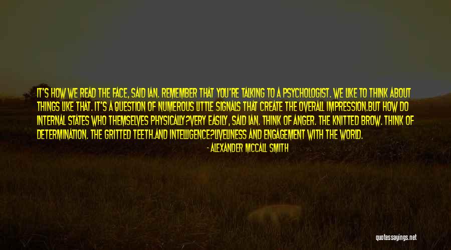 Overall Quotes By Alexander McCall Smith Overall Quotes By Alexander McCall Smith
