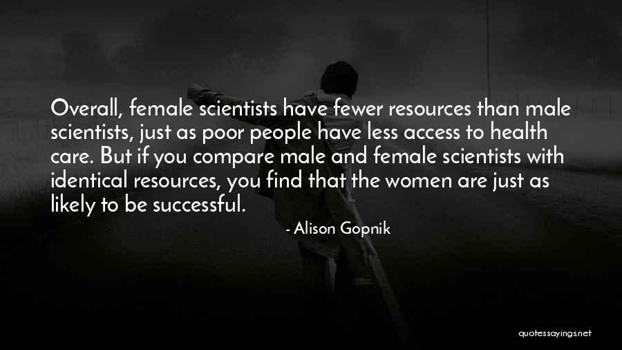 Overall Quotes By Alison Gopnik