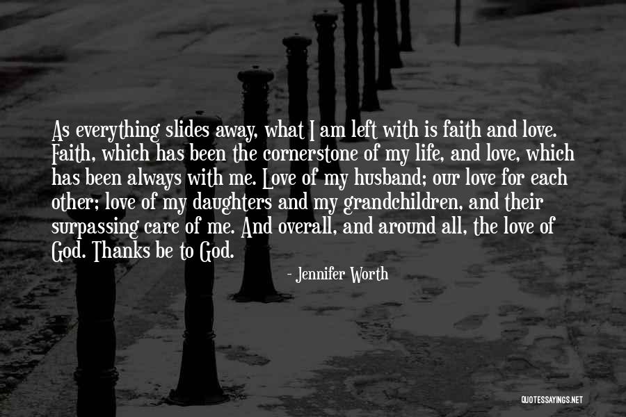 Overall Quotes By Jennifer Worth