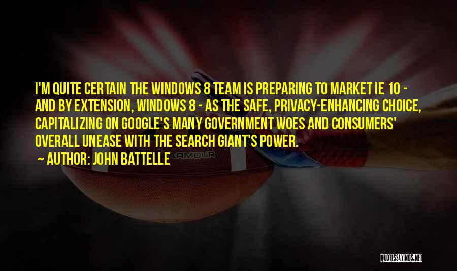 Overall Quotes By John Battelle