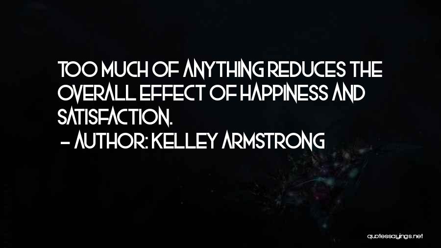 Overall Quotes By Kelley Armstrong