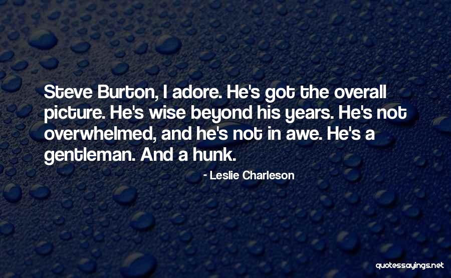 Overall Quotes By Leslie Charleson Overall Quotes By Leslie Charleson