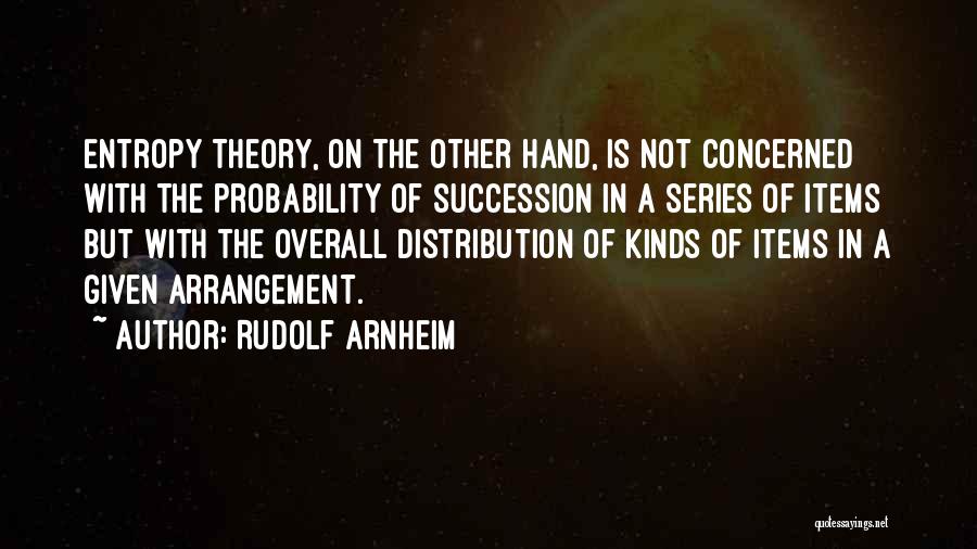 Overall Quotes By Rudolf Arnheim