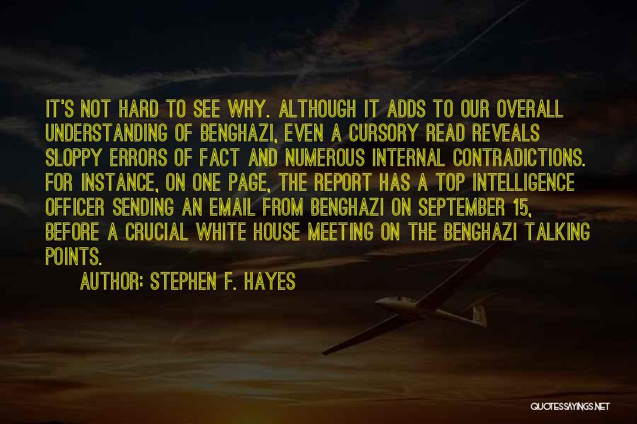 Overall Quotes By Stephen F. Hayes