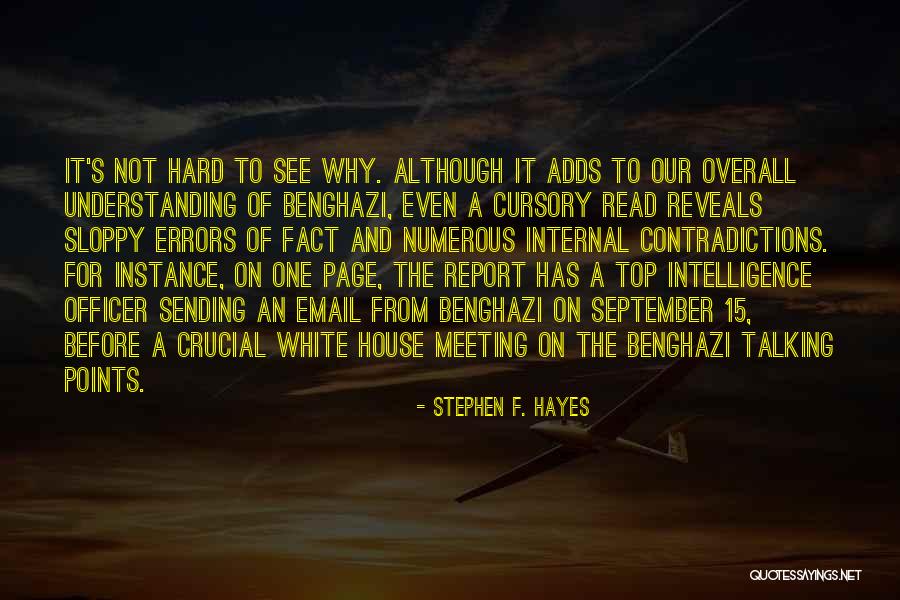 Overall Quotes By Stephen F. Hayes