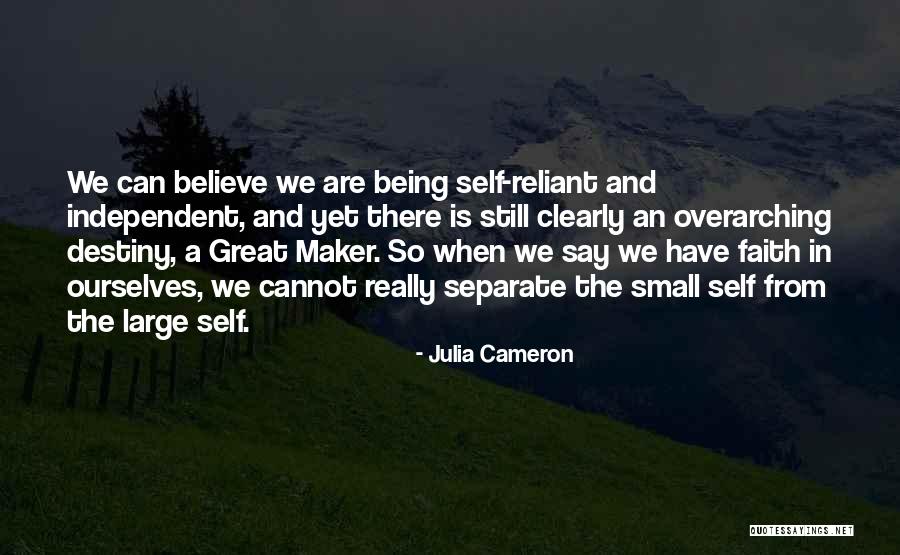 Overarching Quotes By Julia Cameron Overarching Quotes By Julia Cameron