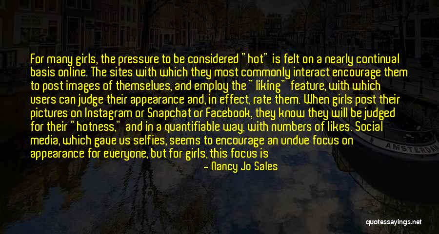 Overarching Quotes By Nancy Jo Sales Overarching Quotes By Nancy Jo Sales