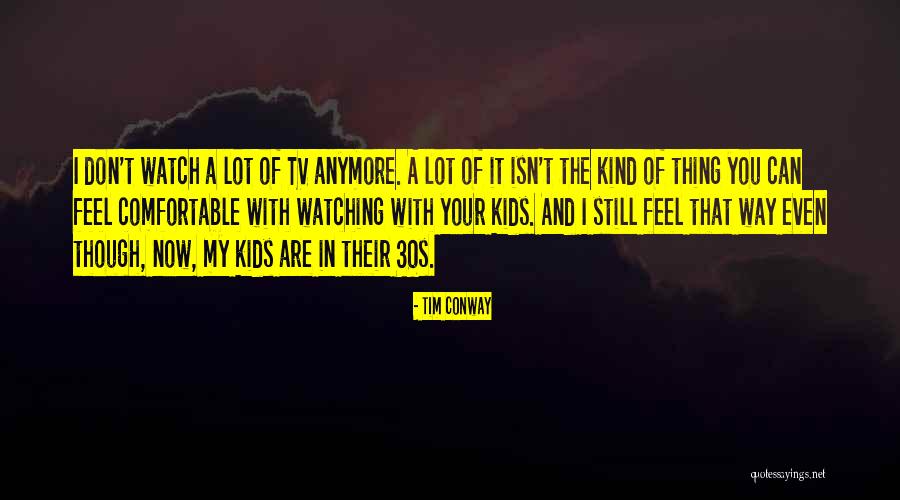 Overbeek Shovels Quotes By Tim Conway Overbeek Shovels Quotes By Tim Conway