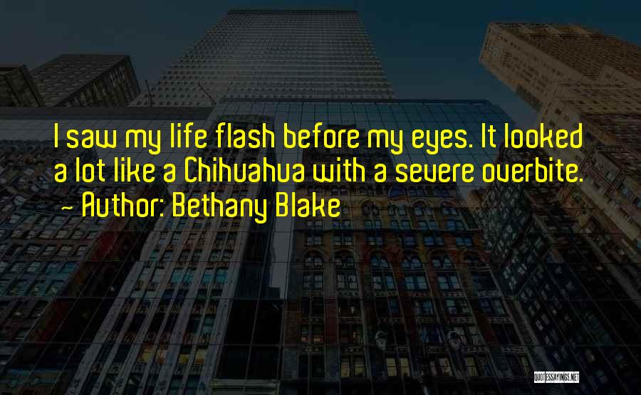 Overbite Quotes By Bethany Blake