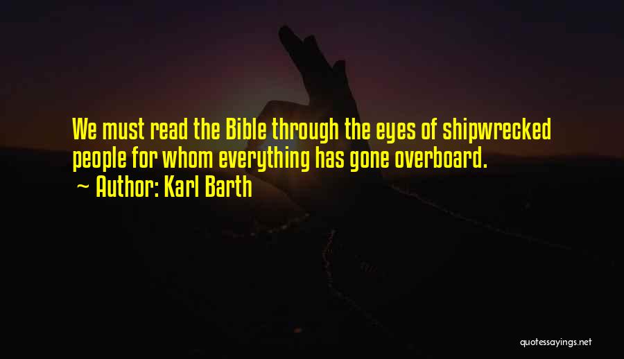 Overboard Quotes By Karl Barth