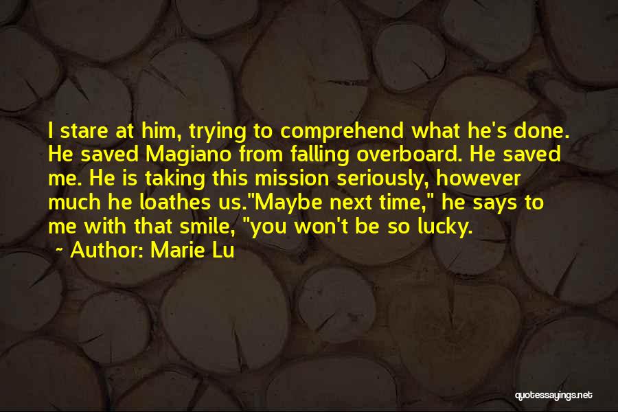 Overboard Quotes By Marie Lu