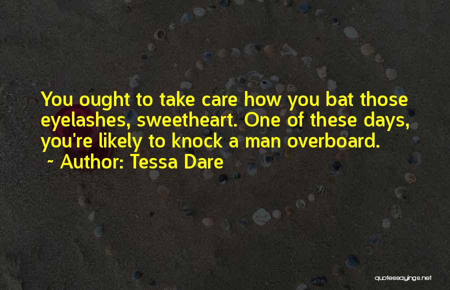 Overboard Quotes By Tessa Dare