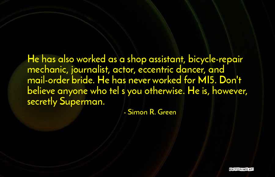 Overbodig In Het Quotes By Simon R. Green Overbodig In Het Quotes By Simon R. Green