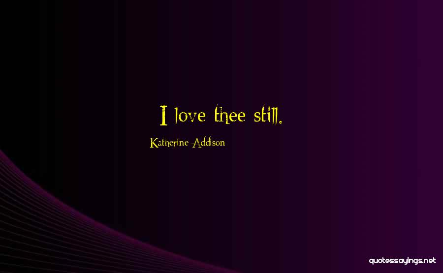 Overbred Halter Quotes By Katherine Addison Overbred Halter Quotes By Katherine Addison