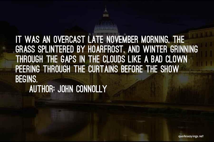 Overcast Quotes By John Connolly
