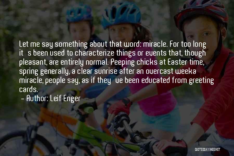 Overcast Quotes By Leif Enger