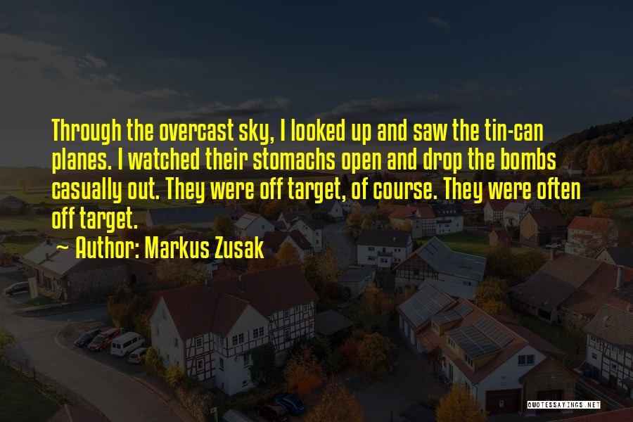 Overcast Quotes By Markus Zusak