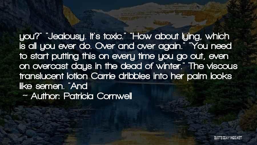 Overcast Quotes By Patricia Cornwell