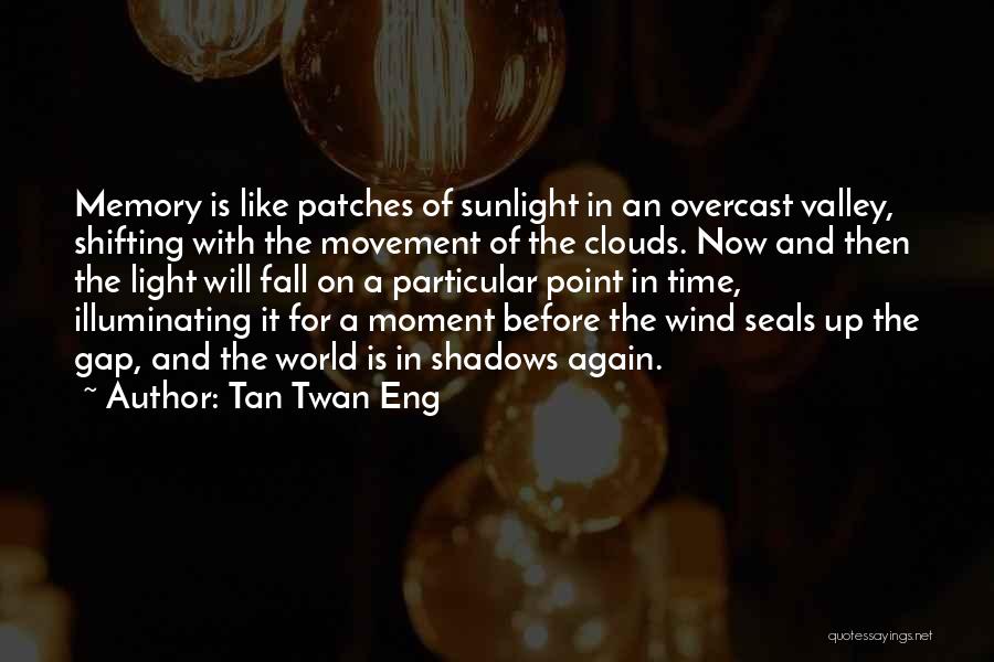 Overcast Quotes By Tan Twan Eng