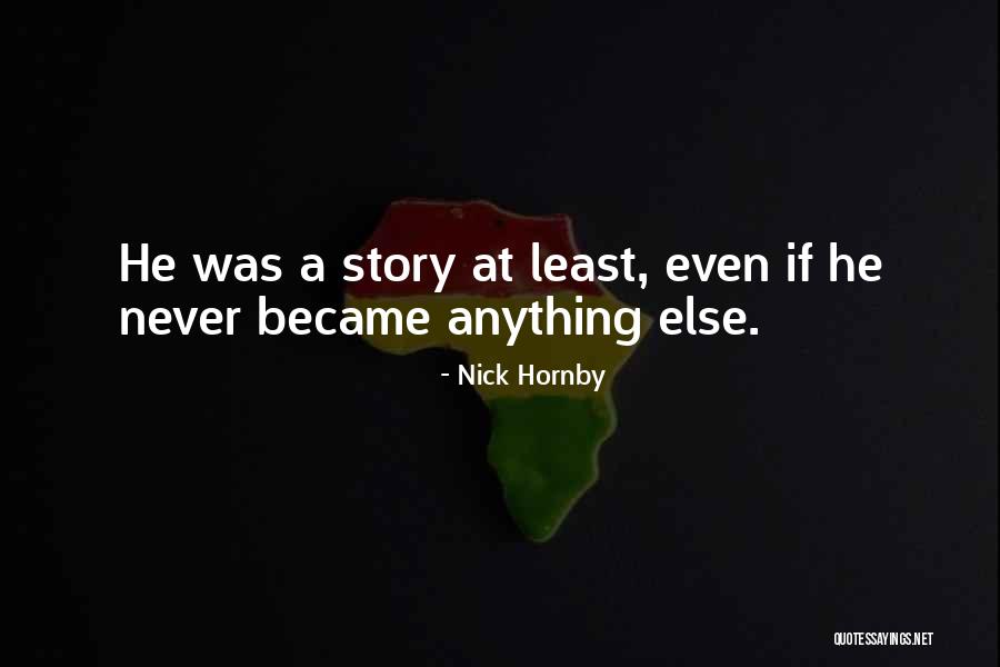 Overcoats Tour Quotes By Nick Hornby