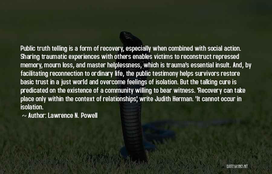 Overcome A Loss Quotes By Lawrence N. Powell