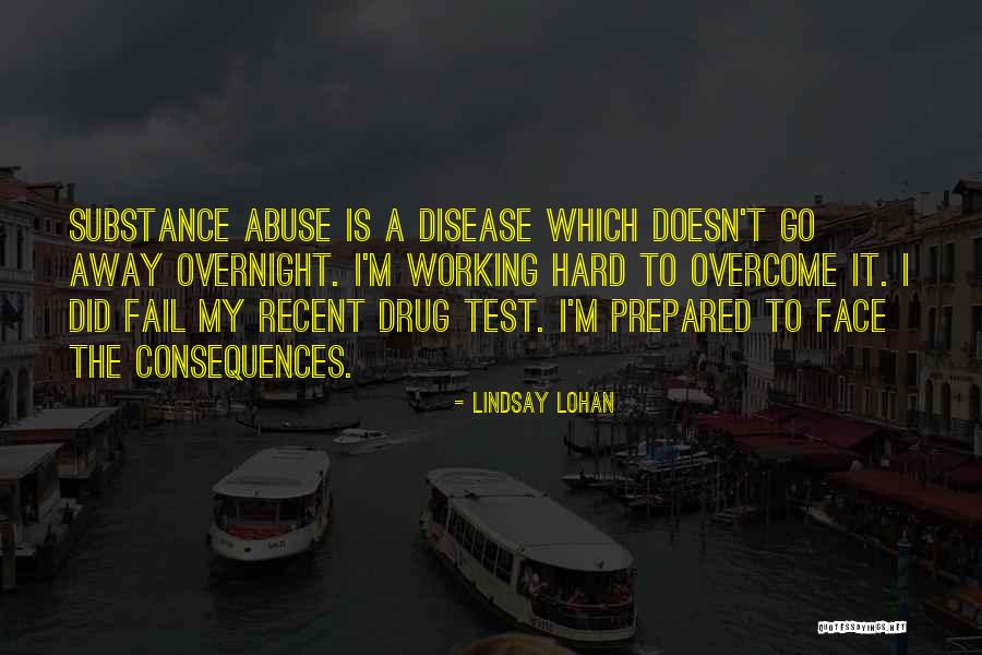 Overcome Abuse Quotes By Lindsay Lohan Overcome Abuse Quotes By Lindsay Lohan