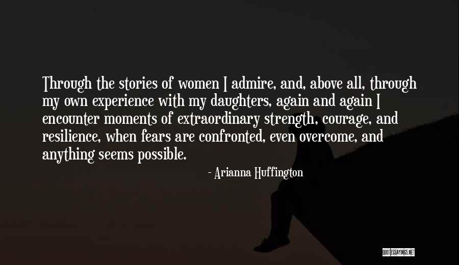 Overcome Anything Quotes By Arianna Huffington