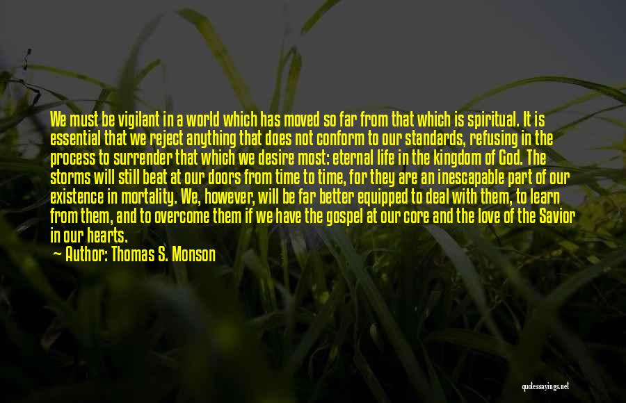 Overcome Anything Quotes By Thomas S. Monson