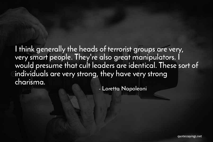 Overcomers Ministry Quotes By Loretta Napoleoni Overcomers Ministry Quotes By Loretta Napoleoni