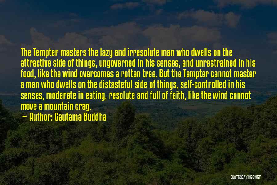 Overcomes Quotes By Gautama Buddha