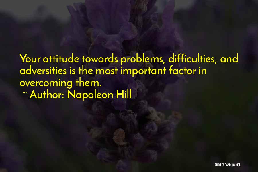 Overcoming Adversities Quotes By Napoleon Hill