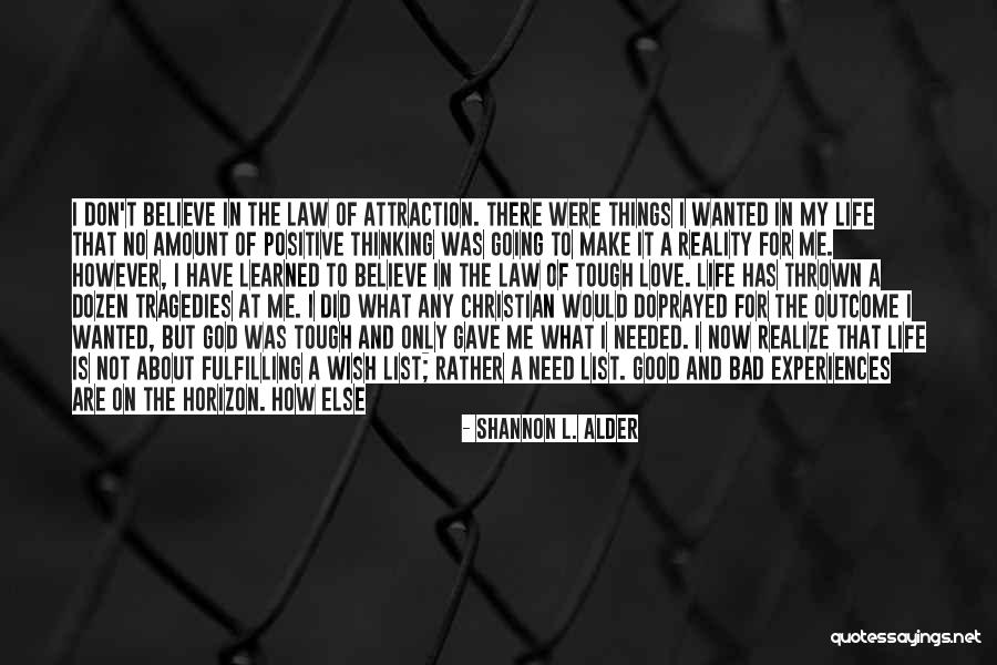 Overcoming Adversity Love Quotes By Shannon L. Alder Overcoming Adversity Love Quotes By Shannon L. Alder
