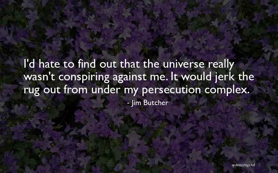 Overcoming Adversity Strategies Quotes By Jim Butcher Overcoming Adversity Strategies Quotes By Jim Butcher